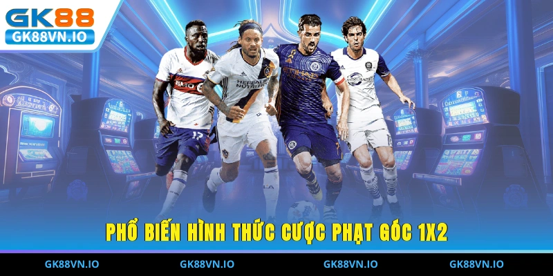 Soi Kèo Phạt Góc - Phân Tích Cùng Chiến Thuật Hiệu Quả Phổ biến hình thức cược phạt góc 1x2