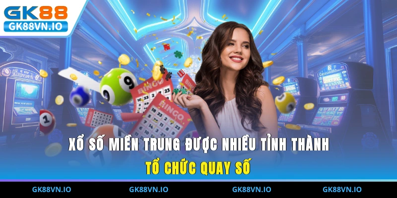 Xổ Số Miền Trung - Cơ Hội Để Có Thể Trúng Lớn Mỗi Ngày Xổ số miền trung được nhiều tỉnh thành tổ chức quay số